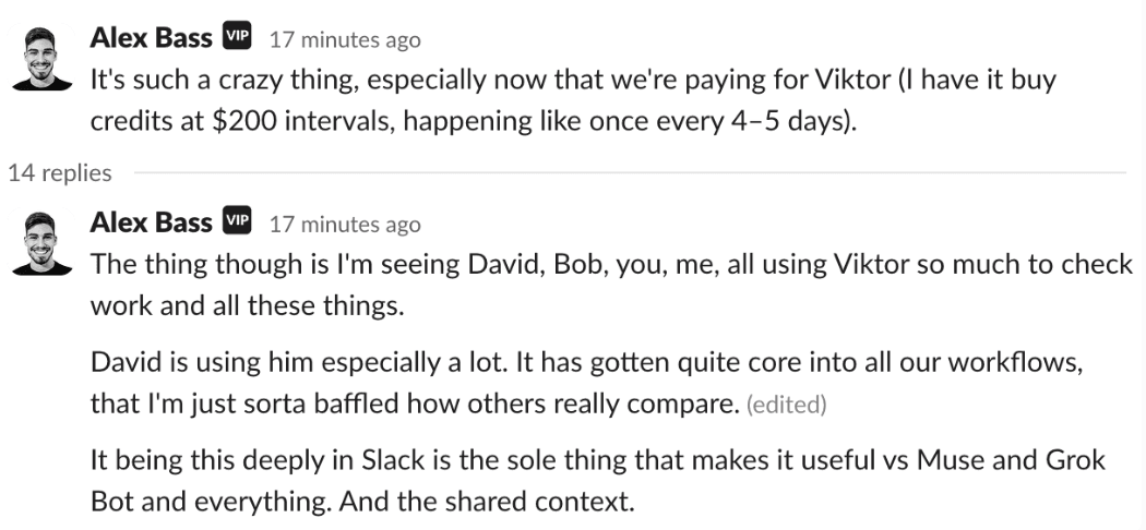 Our CEO describes Viktor is invaluable to our team
